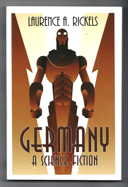 Germany: A Science Fiction by Laurence A. Rickels