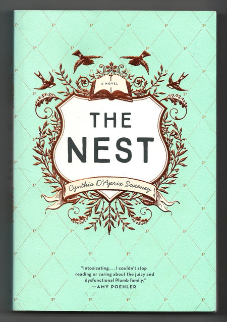 The Nest by Cynthia D'Aprix Sweeney