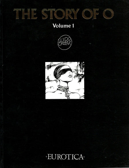 Story of O Volume One by Pauline Réage and Guido Crepax