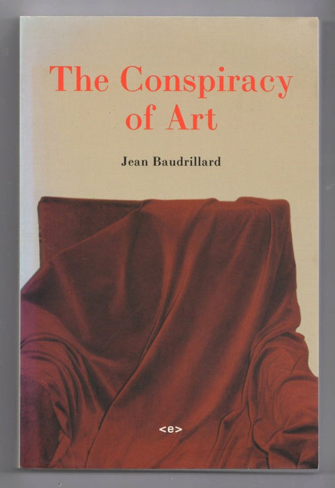 The Conspiracy of Art by Jean Baudrillard