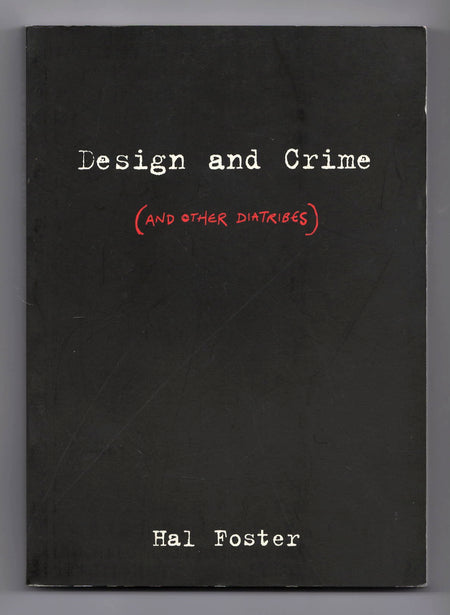 Design and Crime by Hal Foster