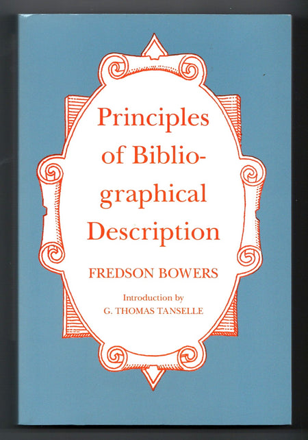 Principles of Bibliographical Description by Fredson Bowers