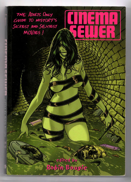 Cinema Sewer, Vol. 1 by Robin Bougie