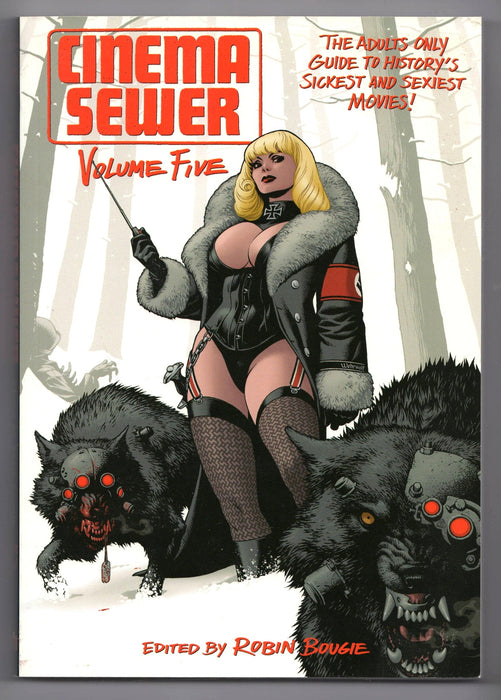 Cinema Sewer Volume 5: The Adults Only Guide to History's Sickest and Sexiest Movies! edited by Robin Bougie