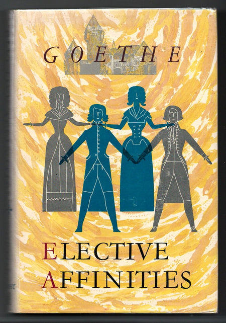 Elective Affinities by Goethe