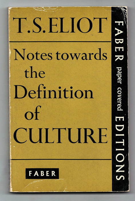 Notes Towards the Definition of Culture by T.S. Eliot