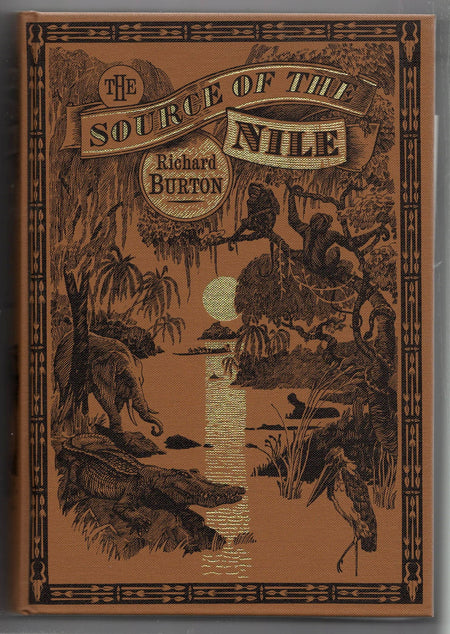 The Source of the Nile by Richard Burton [Folio Society]