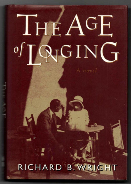 The Age of Longing by Richard B. Wright