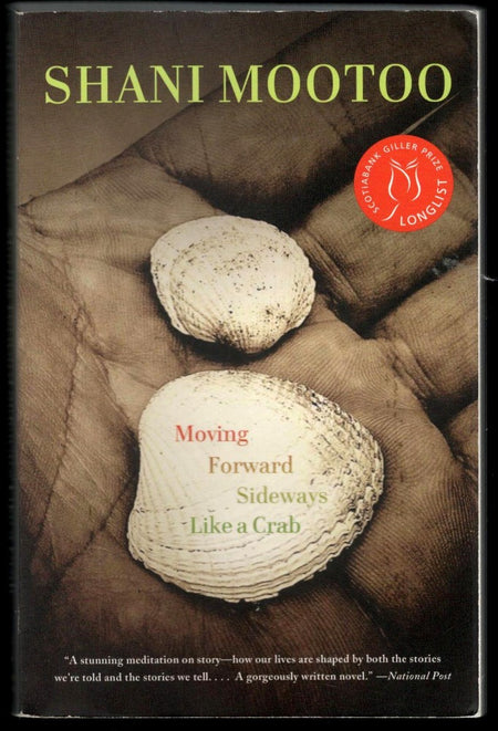 Moving Forward Sideways Like a Crab by Shani Mootoo