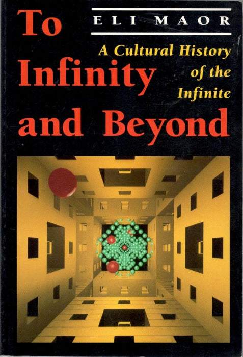 To Infinity and Beyond by Eli Maor
