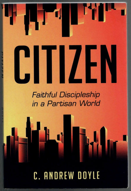 Citizen by C. Andrew Doyle