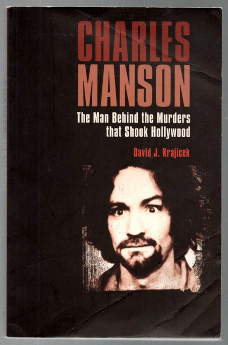 Charles Manson by David J. Krajicek