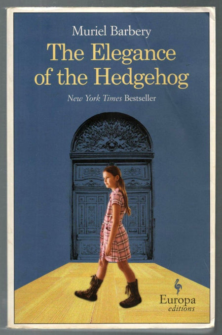 The Elegance of the Hedgehog by Muriel Barbery