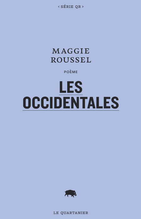 Les Occidentales by Maggie Roussel