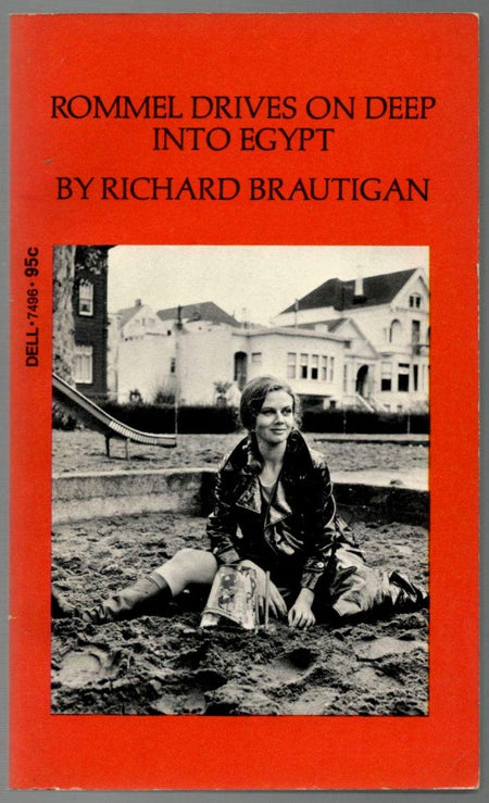 Rommel Drives on Deep into Egypt by Richard Brautigan