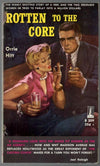 Rotten to the Core by Orrie Hitt