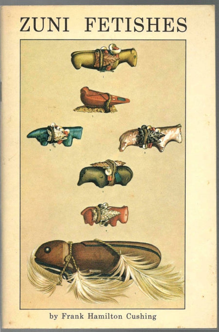 Zuni Fetishes by Frank Hamilton Cushing