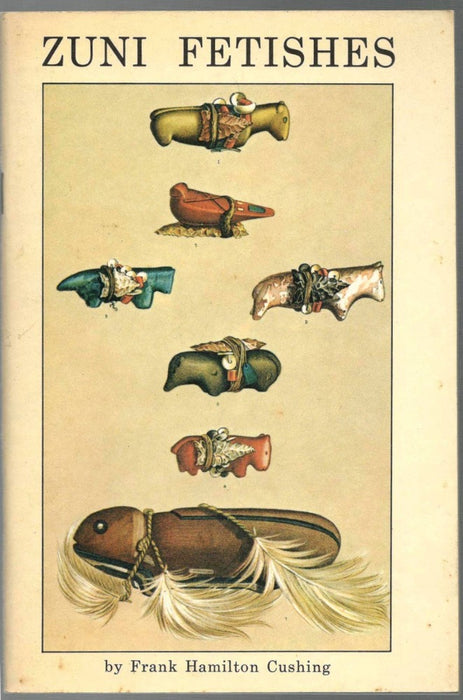 Zuni Fetishes by Frank Hamilton Cushing